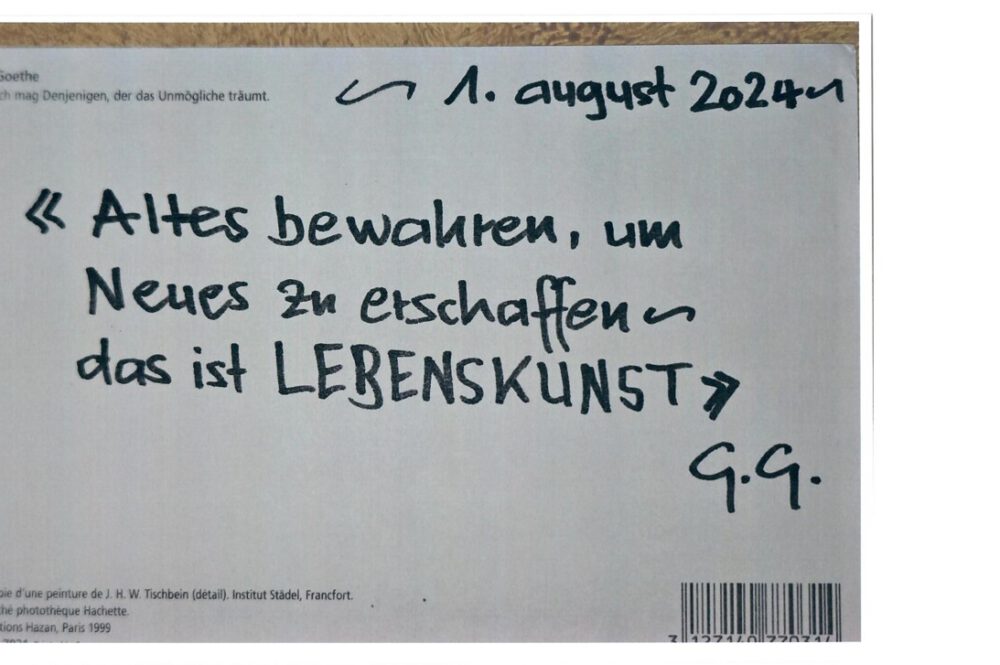 Lebenskunst...! Altes bewahren...