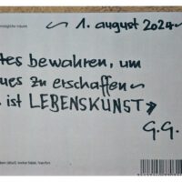 Lebenskunst...! Altes bewahren...